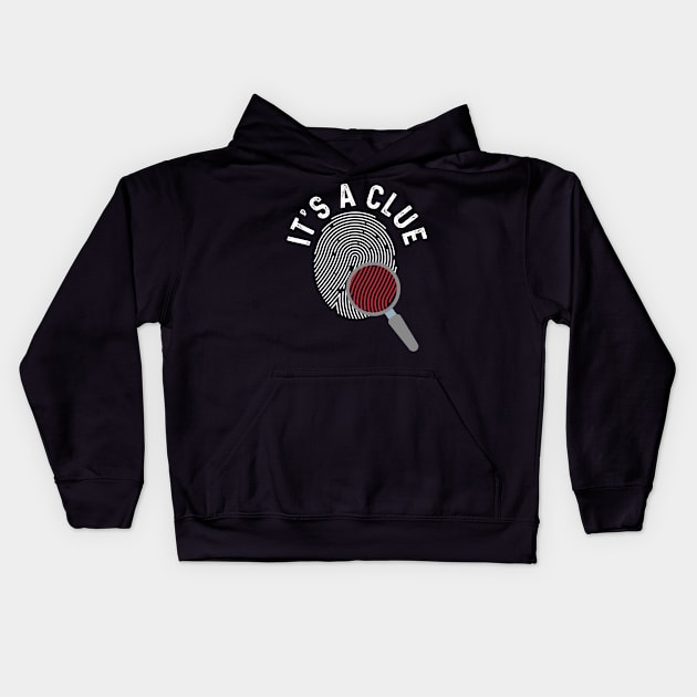 It's A Clue Kids Hoodie by maxcode